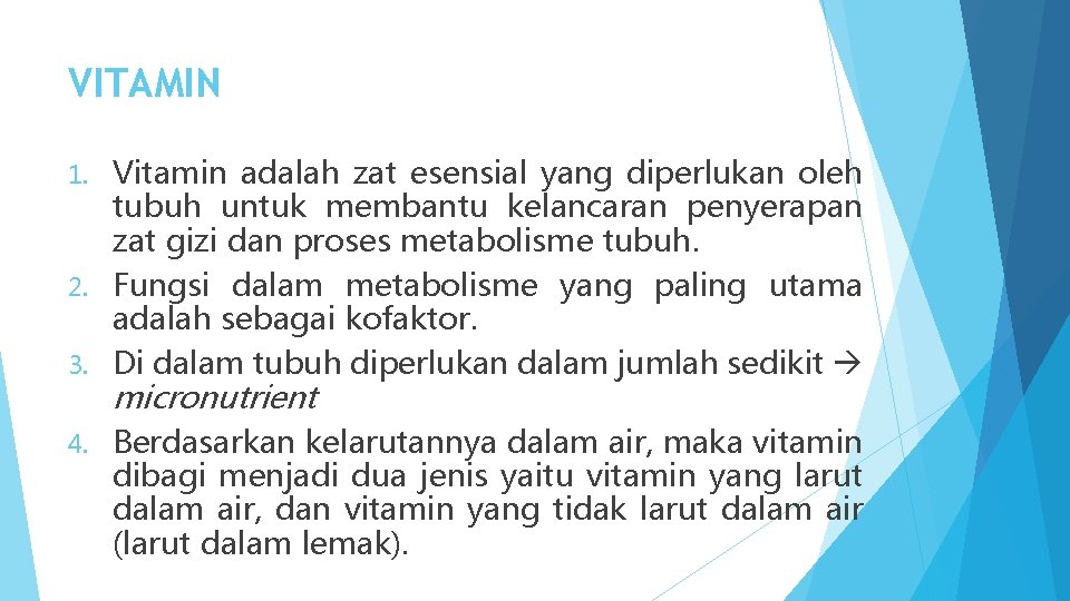 VITAMIN WIWIT SEPVIANTI VITAMIN Vitamin adalah zat esensial