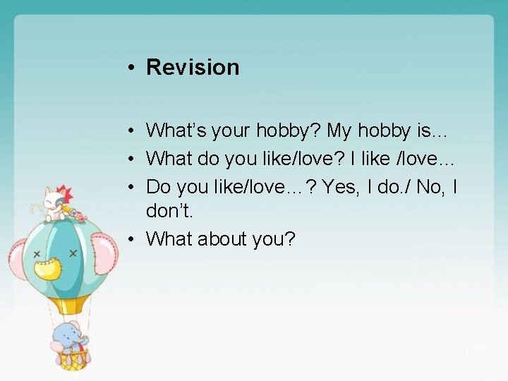 Revision Whats your hobby My hobby is What