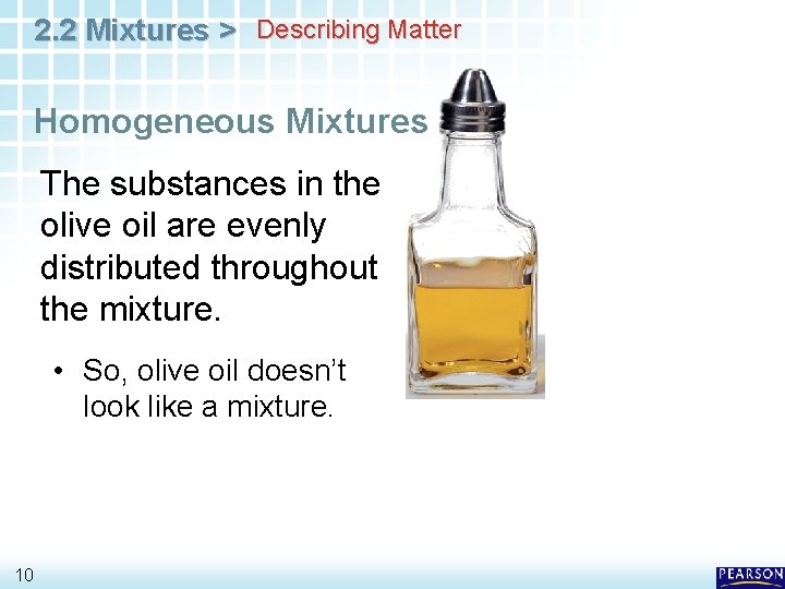is cooking oil a homogeneous mixture