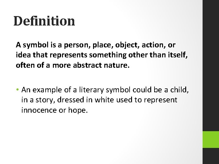 Symbolism Speak Unit 9 A Definition A symbol