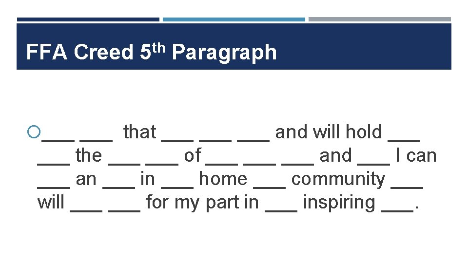 FFA Creed 5 th Paragraph FFA Creed 5