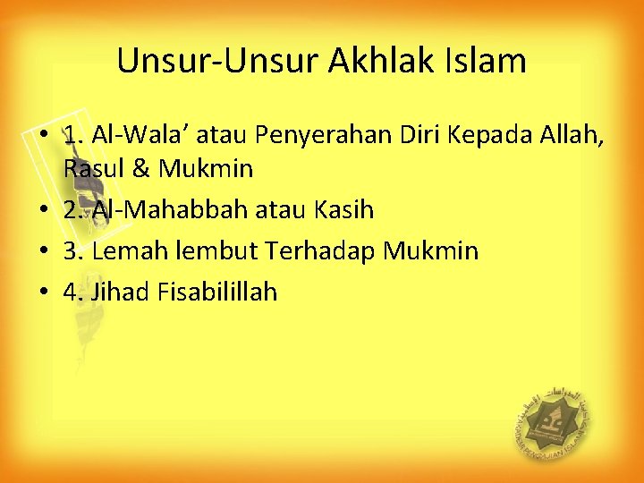 AKHLAK PENGERTIAN KONSEP Oleh Ustaz Wan Yusof Bin