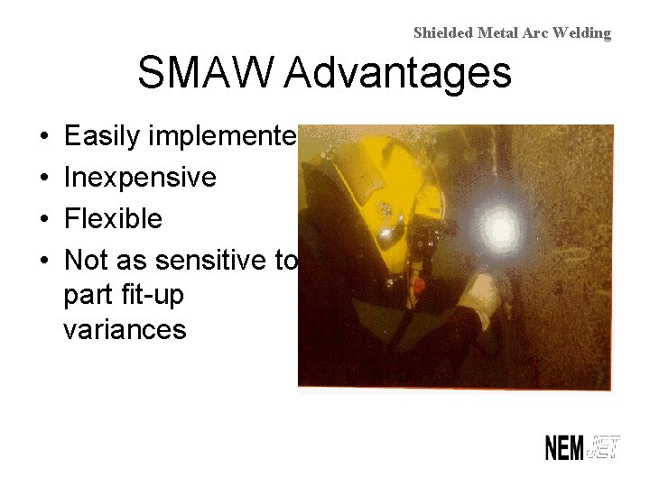 Shielded Metal Arc Welding SMAW SMAW Electrode Classification