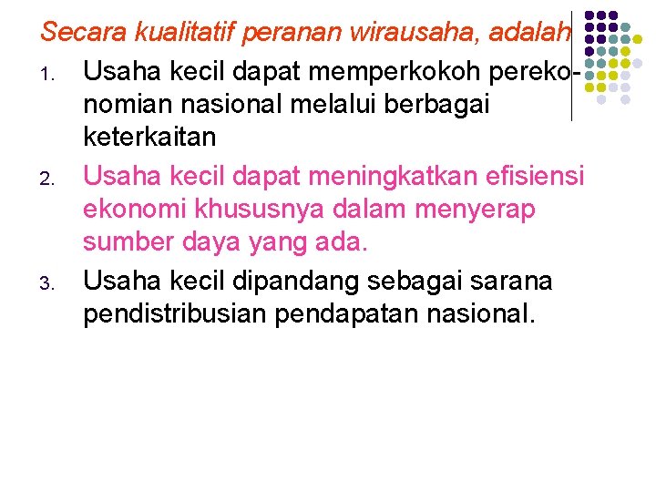 FUNGSI DAN MODEL PERAN WIRAUSAHA 1 Profil Wirausaha