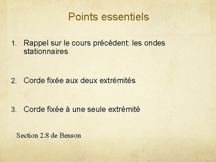 (forme de la corde) λ /2 λ λ λ explication : Les Ondes Stationnaires Rsonantes Sur Une Corde Carlos