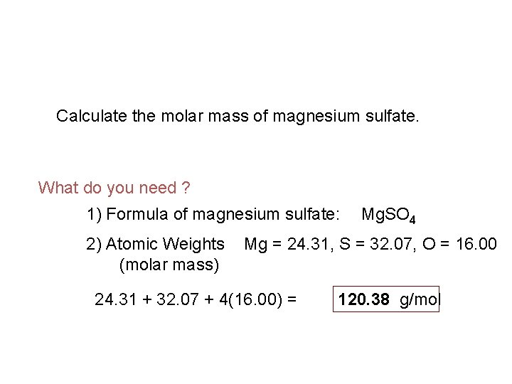 Molar Mass Of Mg Solved 4 Calculate The Molar Mass For Mg Clo4 2 2h20