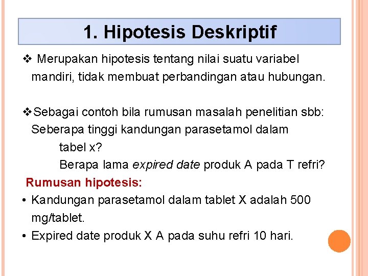 Contoh Hipotesis Deskriptif Komparatif Dan Asosiatif Ppt Menguji