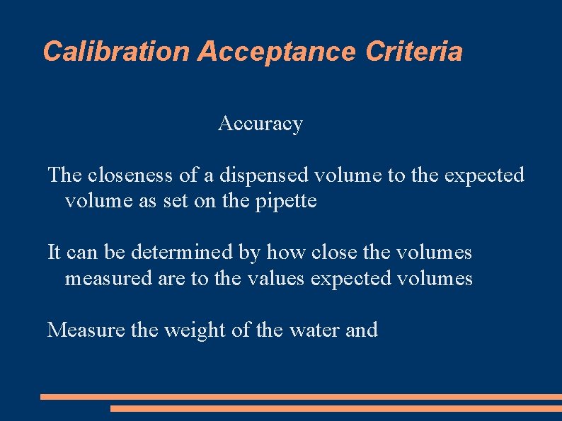 Pipette Calibration Procedure Pipette water and balance Test
