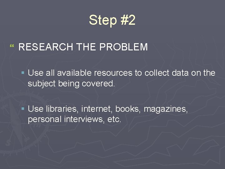 Scientific Method Five Steps 1 Define the problem