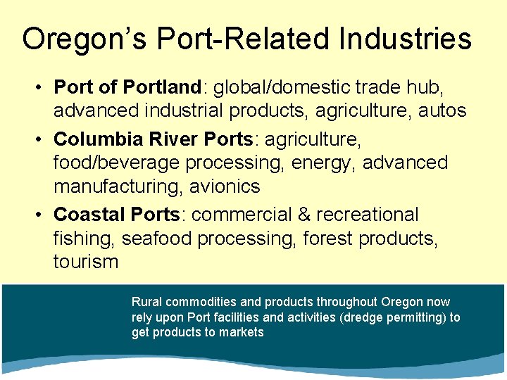 Economic Benefits of Oregon Public Ports PNWA Annual