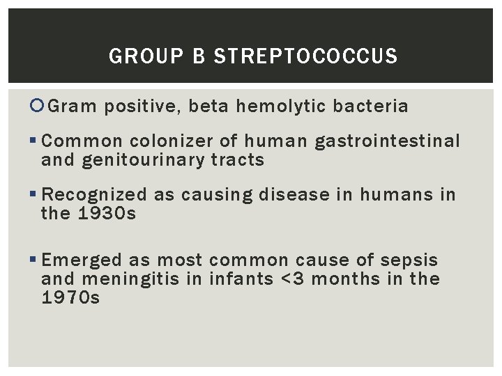 INTRAPARTUM ANTIBIOTIC PROPHYLAXIS FOR GROUP B STREPTOCOCCAL INFECTION