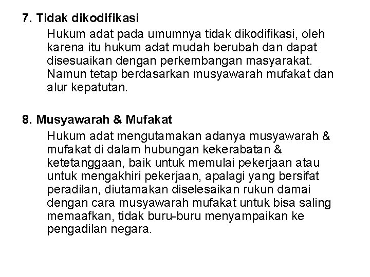 Pertemuan 02 CORAK dan SISTEM HUKUM ADAT Hukum
