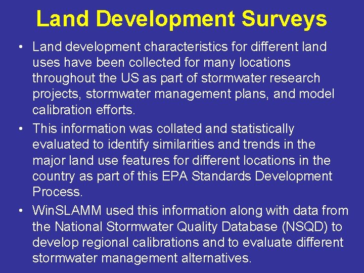 Development and Reliability of Standard Land Development Models