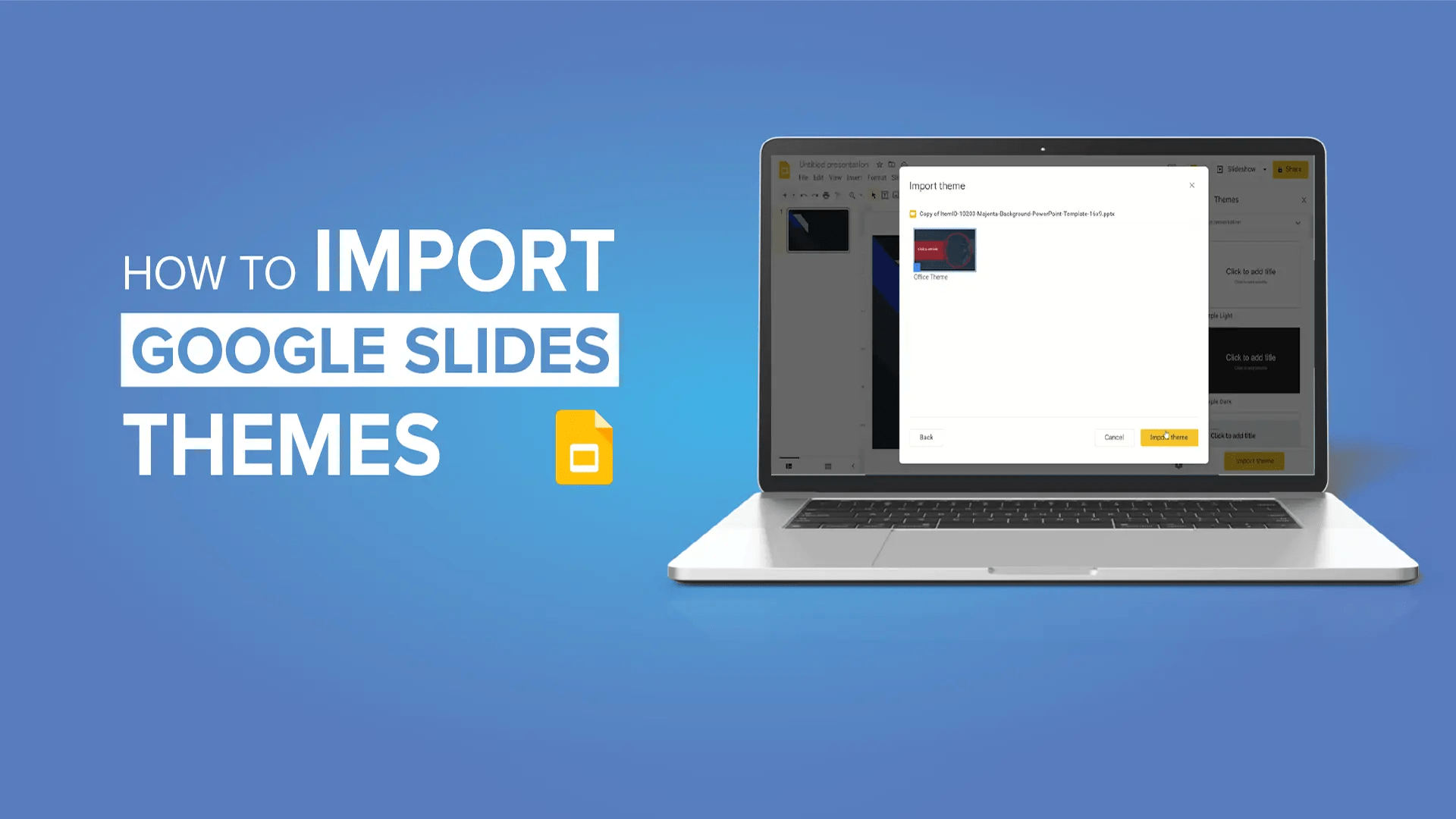 How to Import Google Slides Themes? Google Slides Tutorial