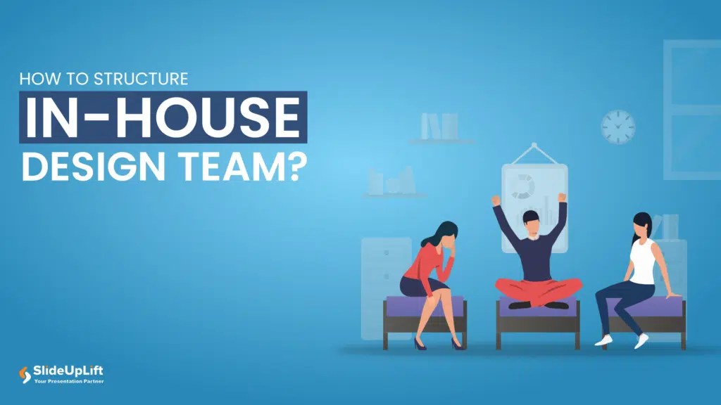 Design Team Structure How to Build Strong Inhouse Design Team