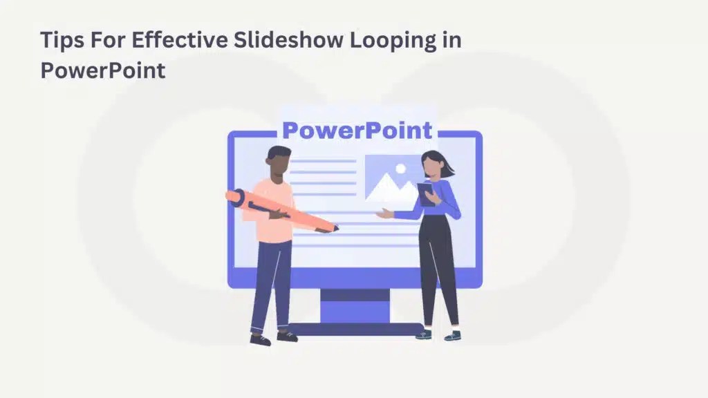 How To Loop A PowerPoint Slideshow? Detailed Guide SlideUpLift