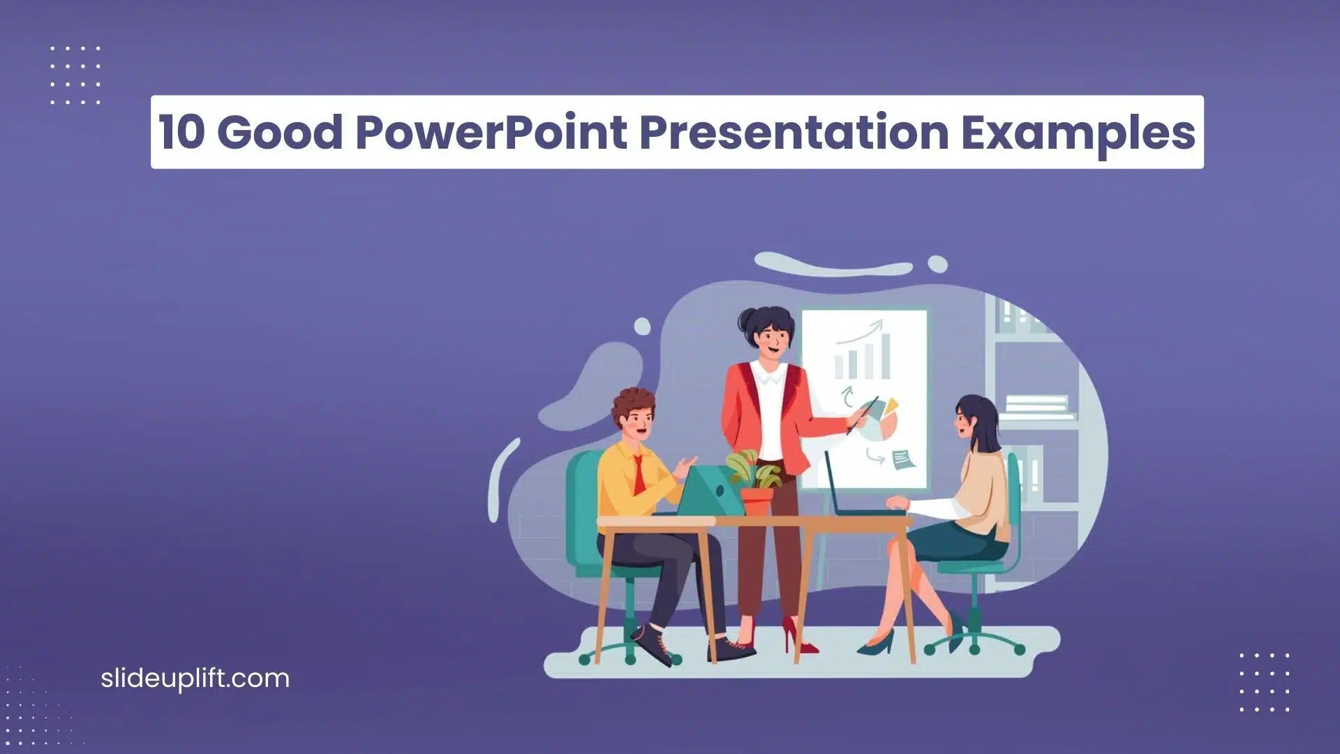 The Best And Worst PowerPoint Presentation Examples SlideUpLift