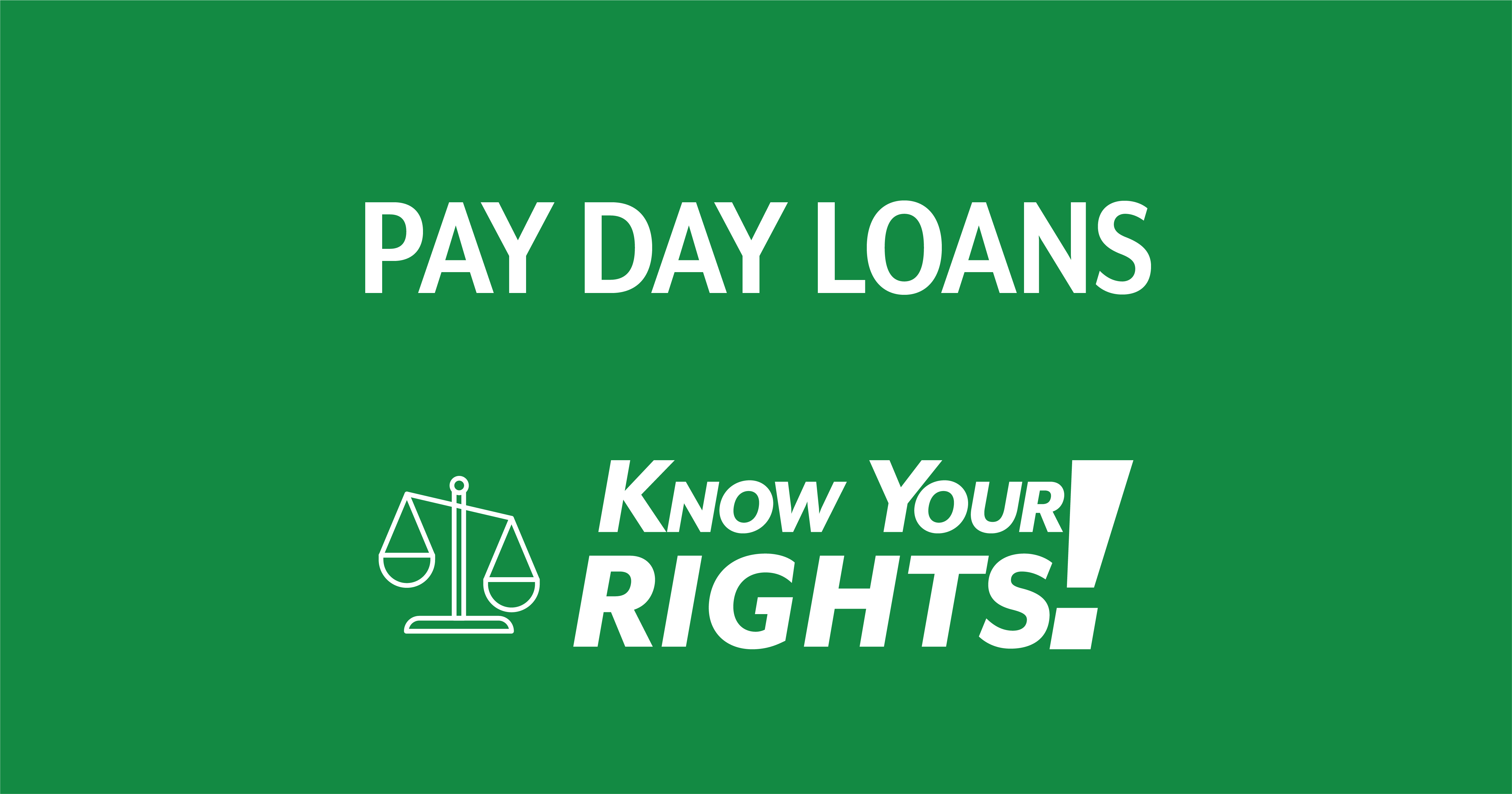 Know Your Rights Pay Day Loans SLLS