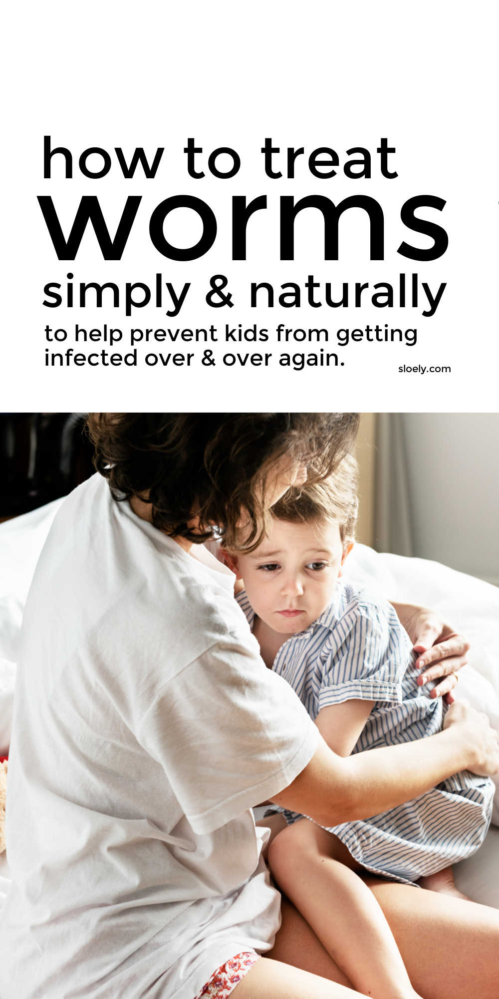 How To Get Rid Of Pinworms And Threadworms Naturally