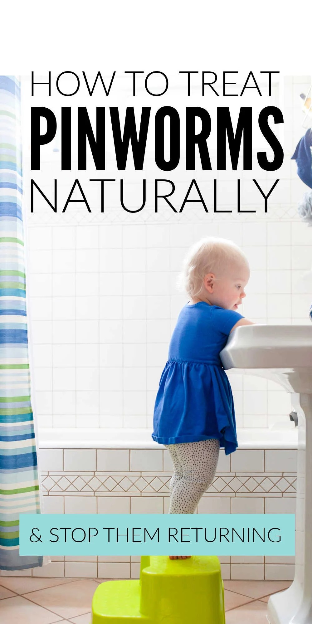 How To Get Rid Of Pinworms And Threadworms Naturally