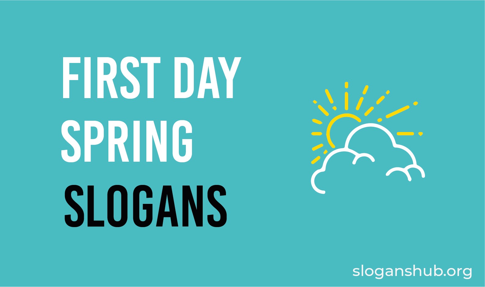 50 Catchy First Day of Spring Slogans and Sayings