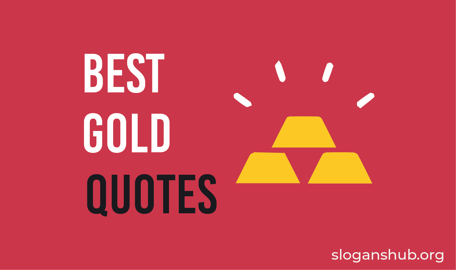 List of 40 Gold Quotes & Sayings Slogans Hub