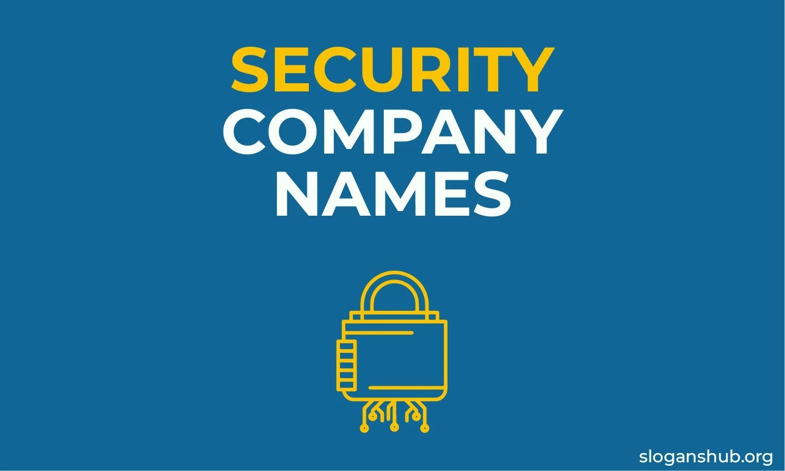 77 Catchy Security Company & Agency Names