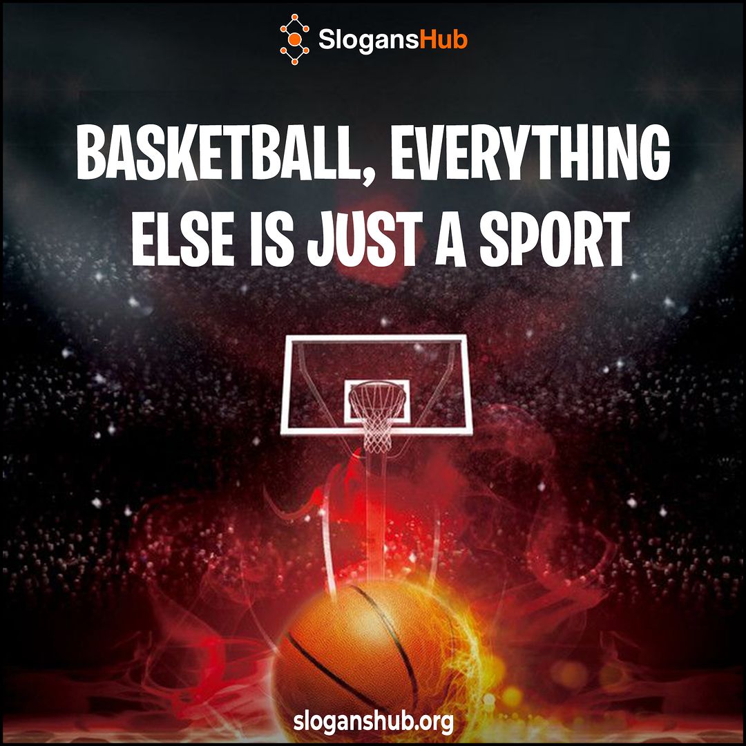 175 Catchy Basketball Slogans, Sayings, Phrases & Mottos 2024