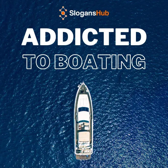 100 Catchy Boating Slogans, Sayings, Phrases & Headlines