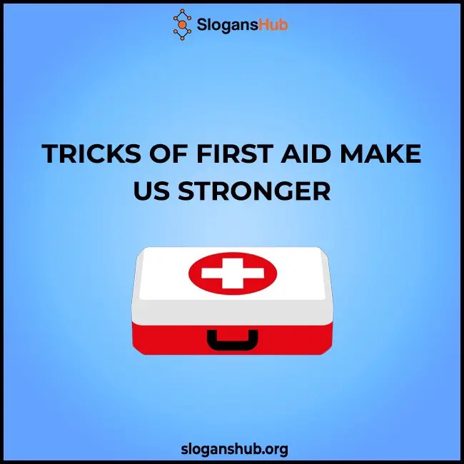 565 Catchy First Aid Slogans, First Aid Slogan Poster for Campaign