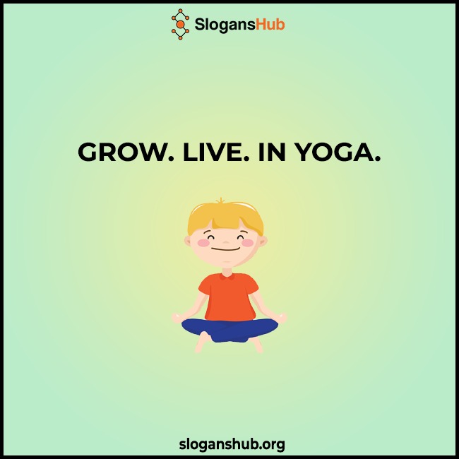 410 Catchy Yoga Slogans, Best Yoga Taglines, & Yoga Phrases