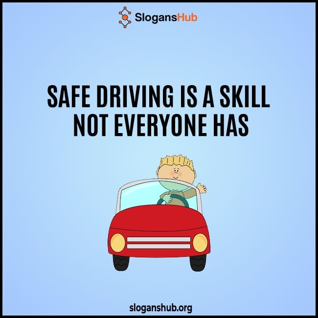 530 Safe Driving Slogans & Funny Driving Slogans, Phrases