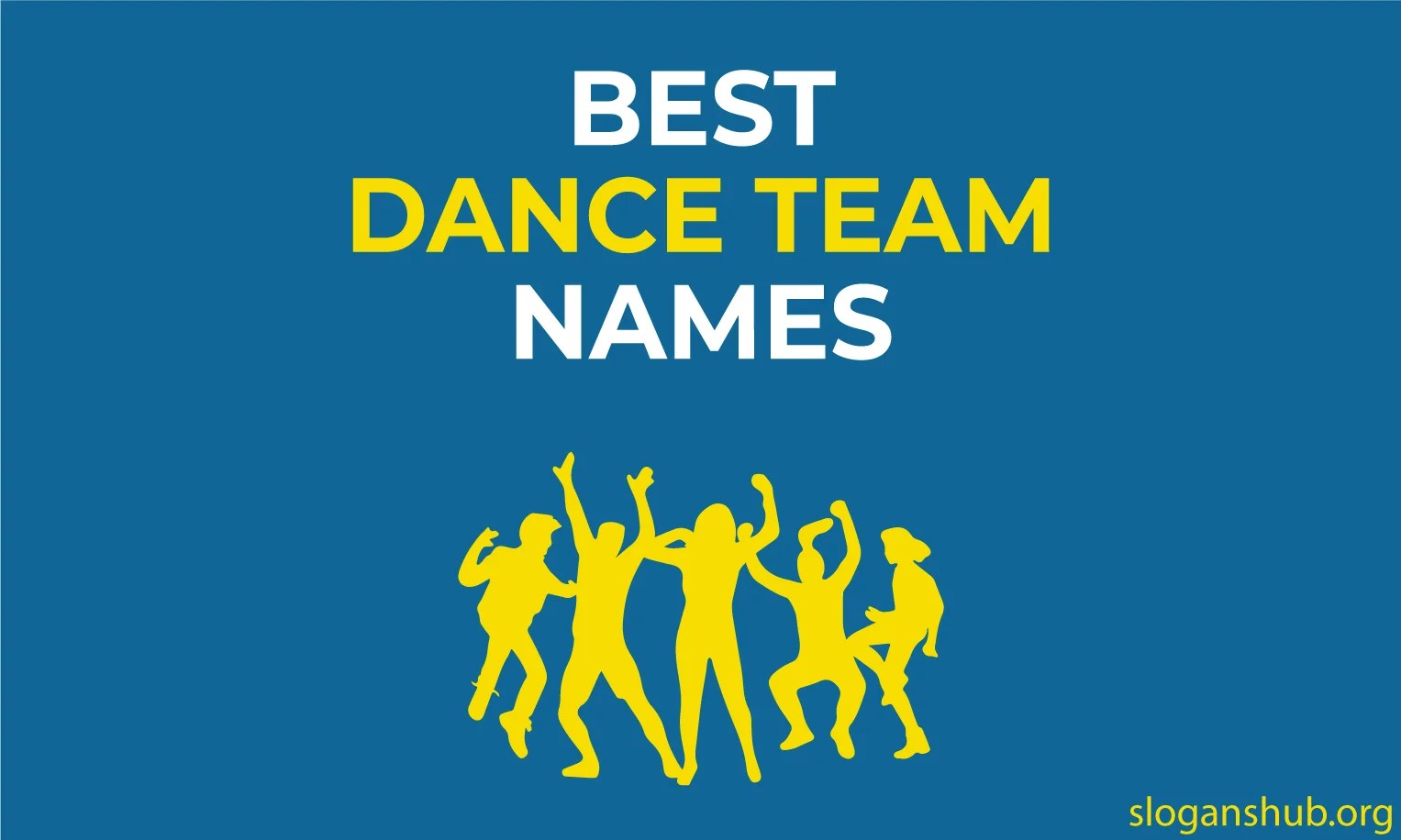 99 Catchy Dance Team Names & Dance Crew Names 2024