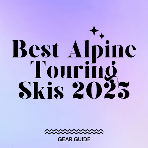 Best Alpine Touring Skis 2023 Slopehacker