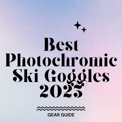 Best Photochromic Ski Goggles 2023 Slopehacker
