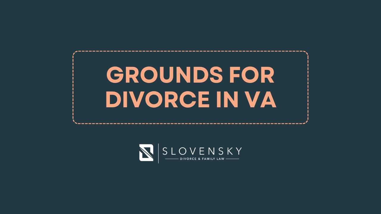 What are the grounds for divorce in Virginia? Schedule a Discovery Call