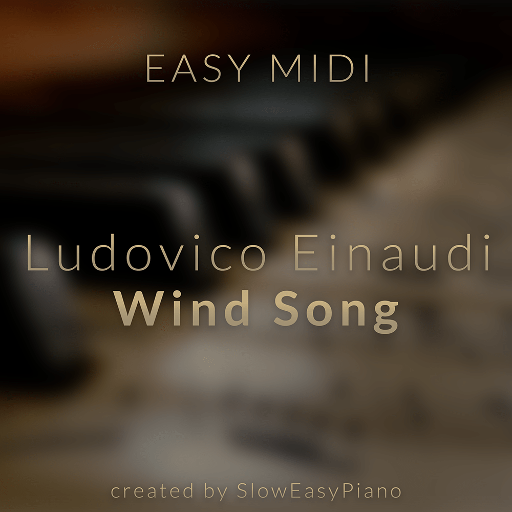 Ludovico Einaudi Wind Song (EASY) (MIDI) Claivert's Piano x