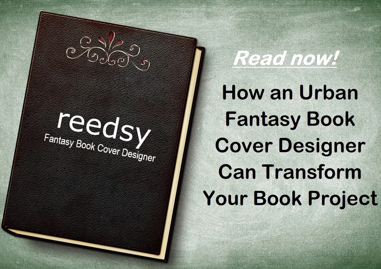 How an Urban Fantasy Book Cover Designer Can Transform Your Book