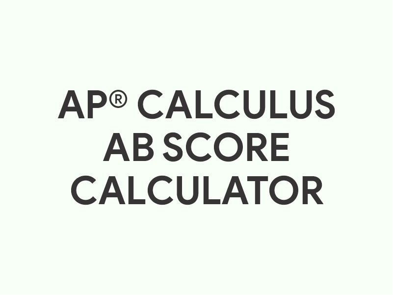 AP® Calculus AB Score Calculator Sly Academy