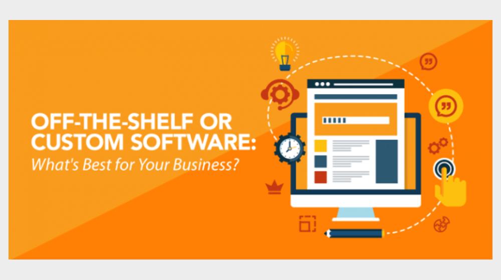 The Truth About OfftheShelf Vs. Custom Software for Your