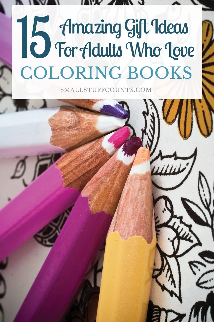 15 Amazing Adult Coloring Book Gift Ideas For Those Who Love To Color