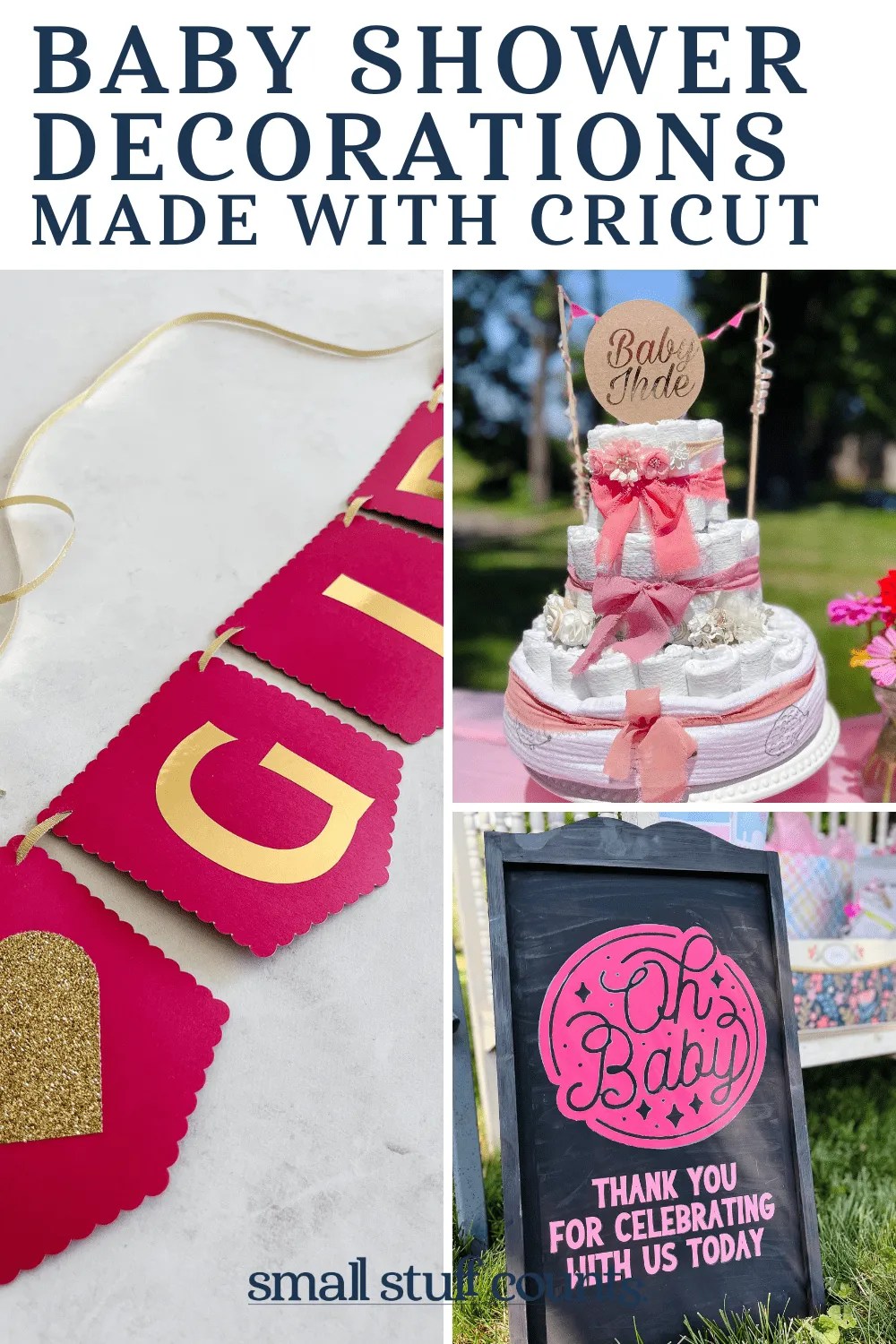 Easy DIY Baby Shower Decorations Made Using A Cricut Small Stuff Counts