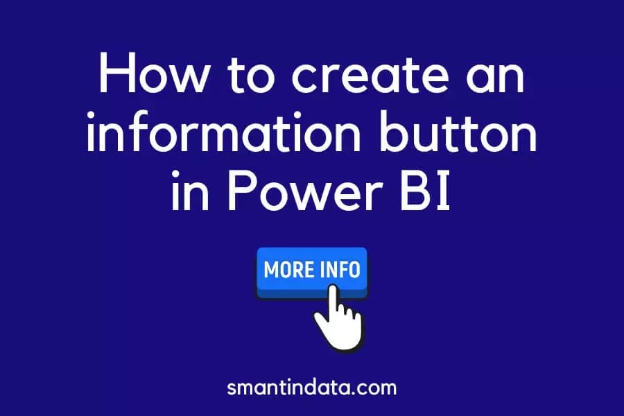How to Create a Power BI Information Button (Hover and Bookmark