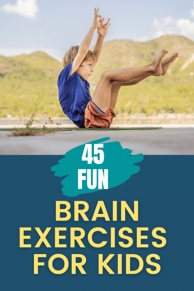 Brain Exercises For Kids: 45+ Fun Activities To Develop Your Child’s Brain
