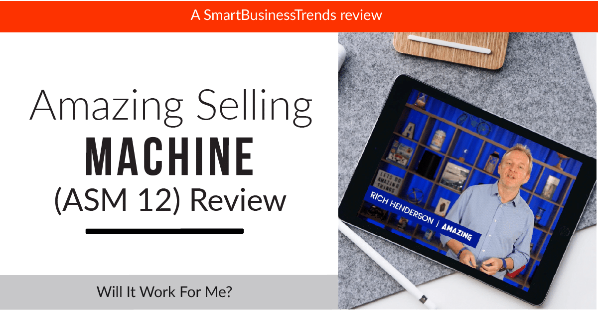 Amazing Selling Machine Evolution (ASM13) Review Will it Work For Me?