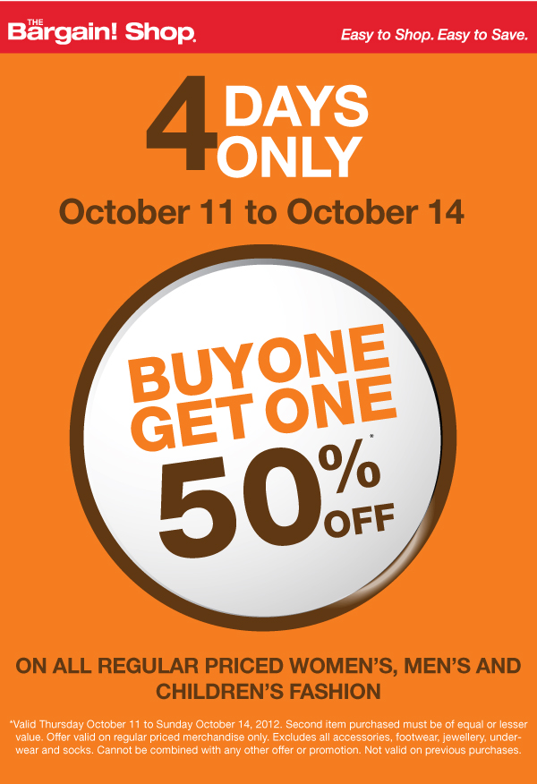 The Bargain Shop BOGO Half Price On All Regular Priced Clothing Oct 11