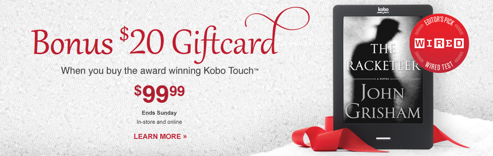 ChaptersIndigo Buy a Kobo Touch for 99 By Sunday and Get a 20 Gift Card Canadian Freebies