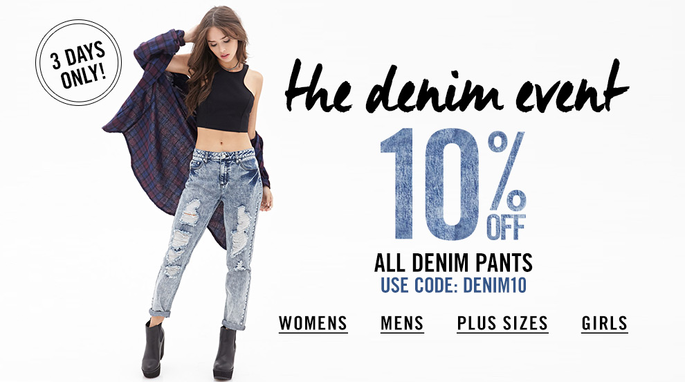 Forever 21 Canada Promotional Code Save 10 Off of All Denim Pants