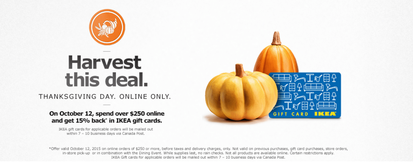 IKEA Canada Thanksgiving Flash Sale Spend Over 250 and Get 15 Back