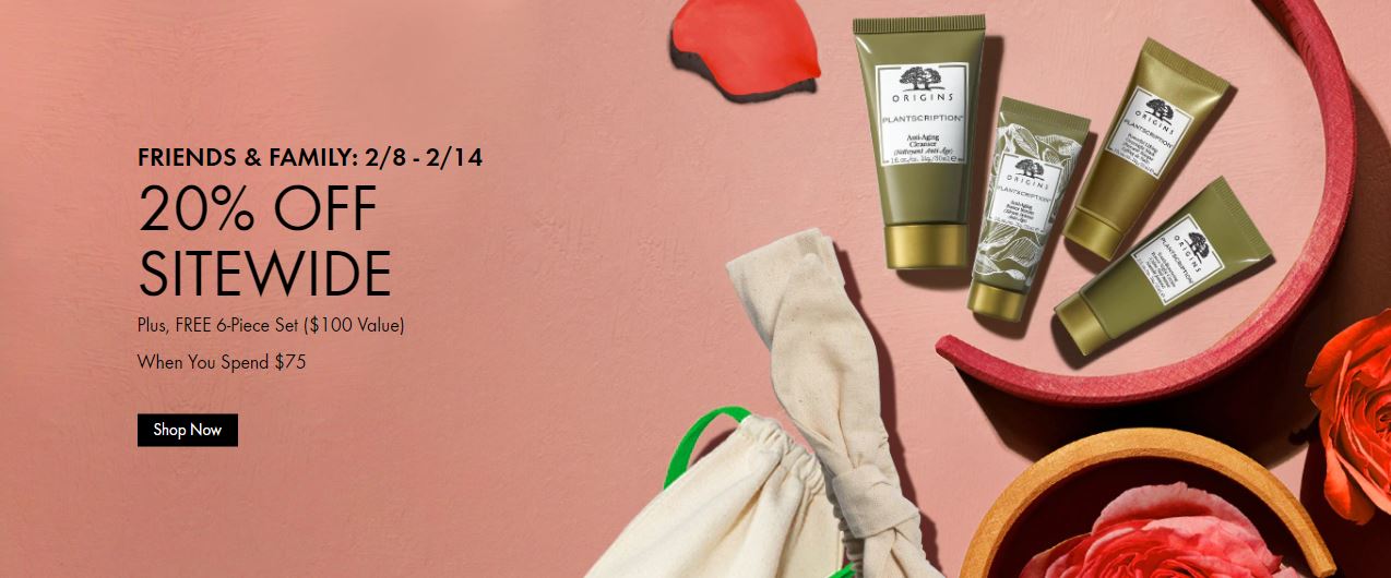 Origins Canada Friends & Family Sale Save 20 OFF Sitewide + FREE 6Piece Set w/ Purchase 75